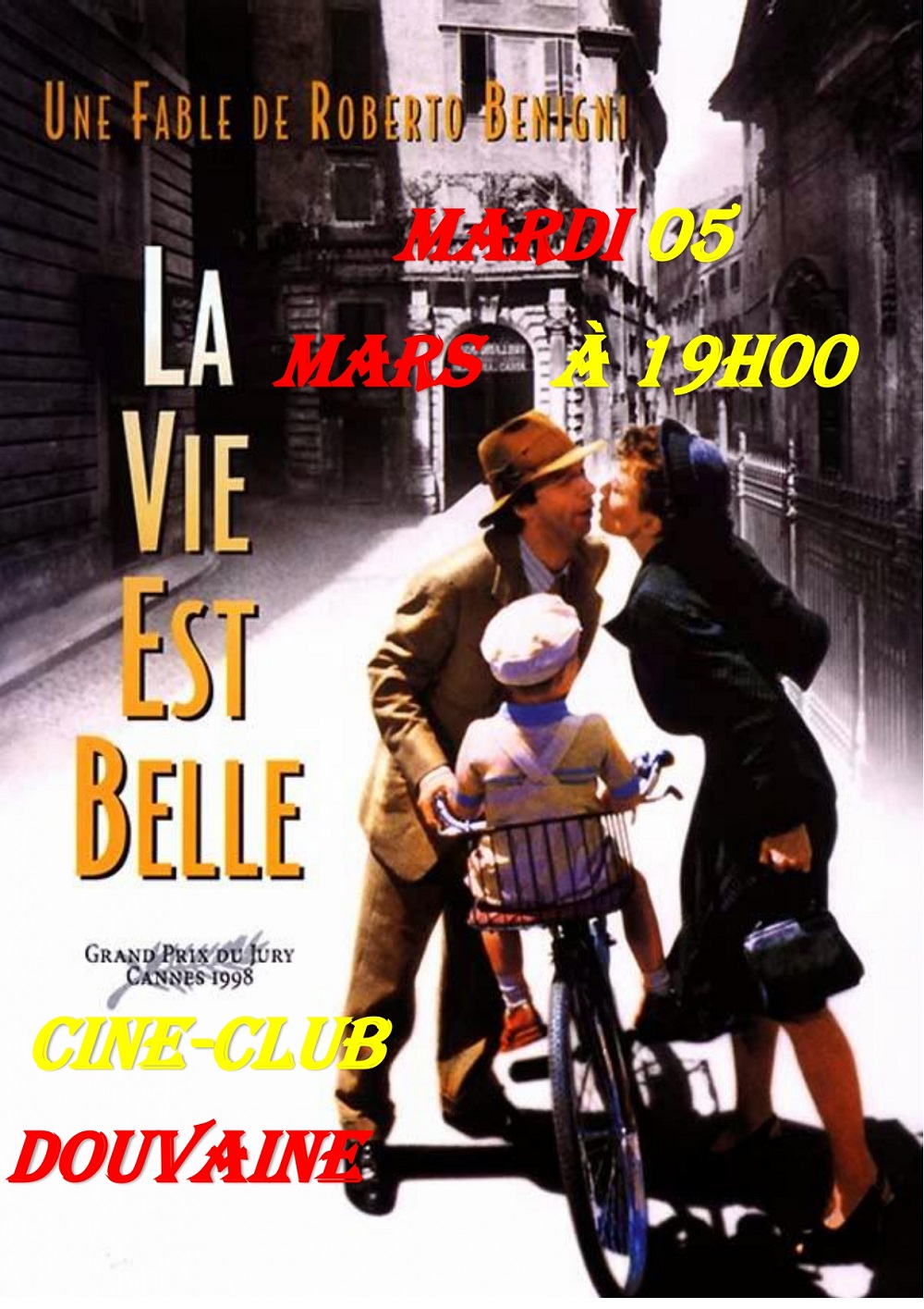 Affiche d'une projection du Ciné Club de Douvaine le mardi 5 mars 2024 séance : la vie est belle