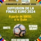 Affiche de la diffusion de la finale Euro foot 2024