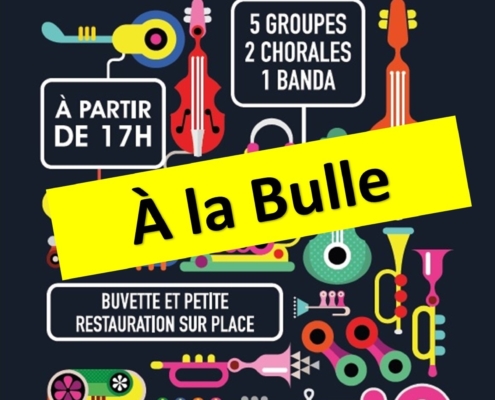 Affiche Fête de la Musique déplacé sous la Bulle
