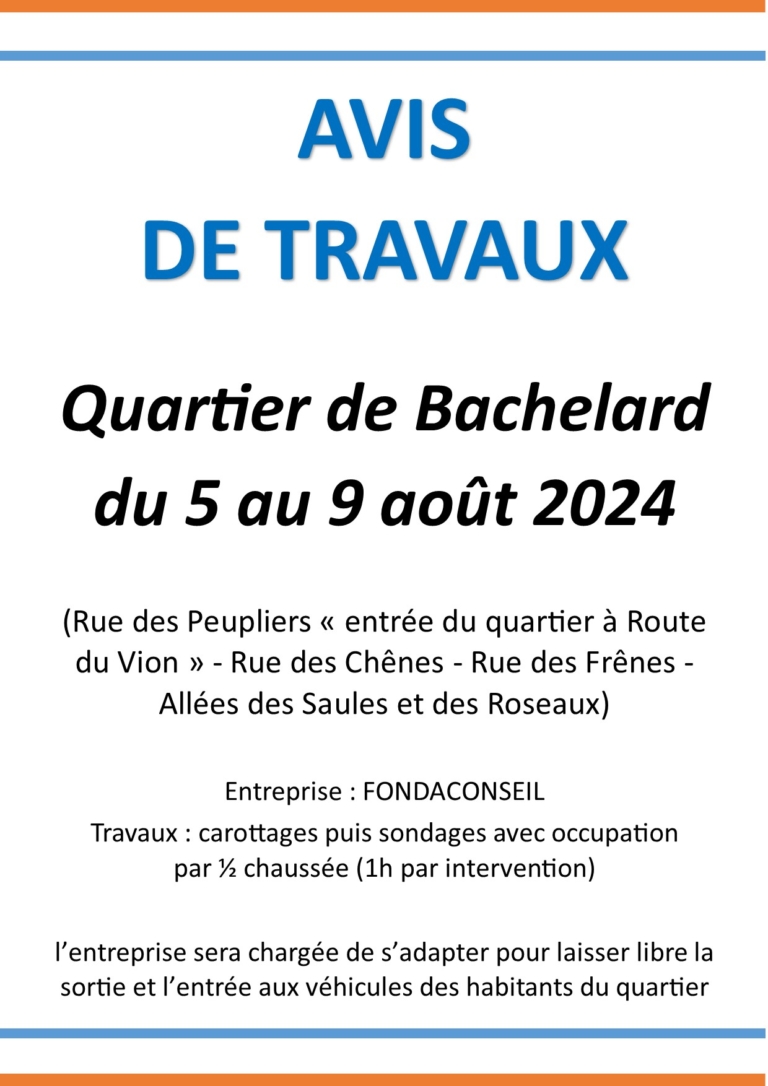 Affiche annoncant des travaux Quartier de Bachelard 5 au 9 août 2024