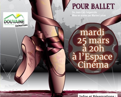 Affiche pour une soirée théâtre : "Jeune danseuse pour ballet" le mardi 25 mars 2025 à 20h30 à l'espace Cinéma de Douvaine où on voit les pieds d'une ballerine sur un revolver