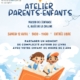 Affiche pour l'atelier parent-enfant proposé par le RPE le samedi 12 avril 2025