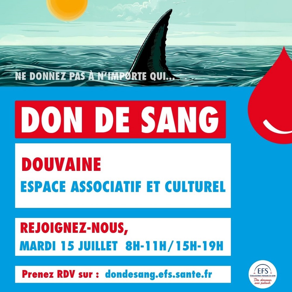 Affiche don du sang du 15 juillet 2025 "donnez votre sang mais pas à n'importe qui"