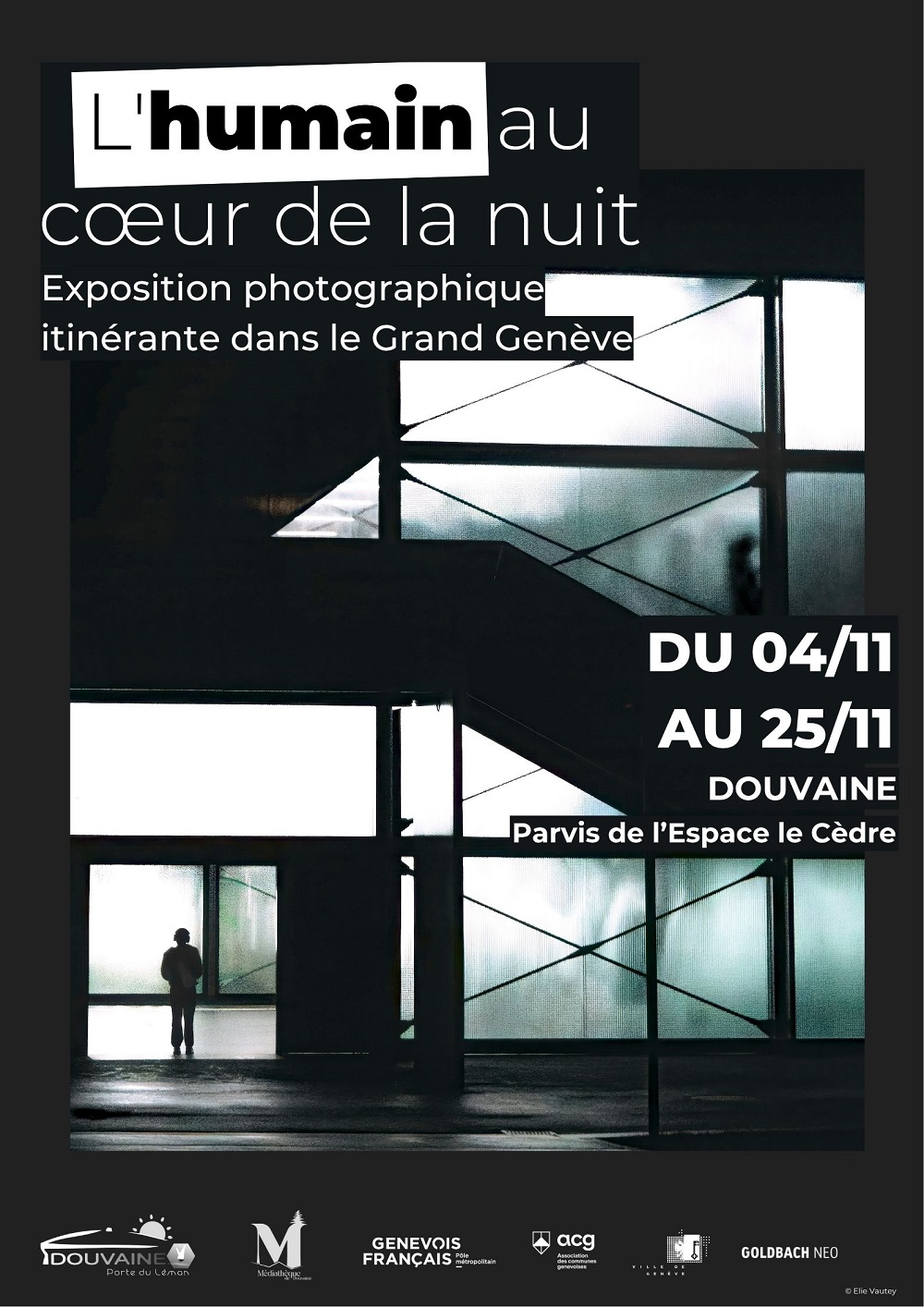 Affiche de l'exposition l'humain au coeur de la nuit pour Douvaine du 4 au 25 novembre 2025