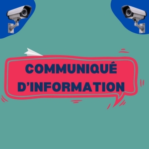 communiqué d'information avec 2 caméras vidéeoprotections sur les côtés