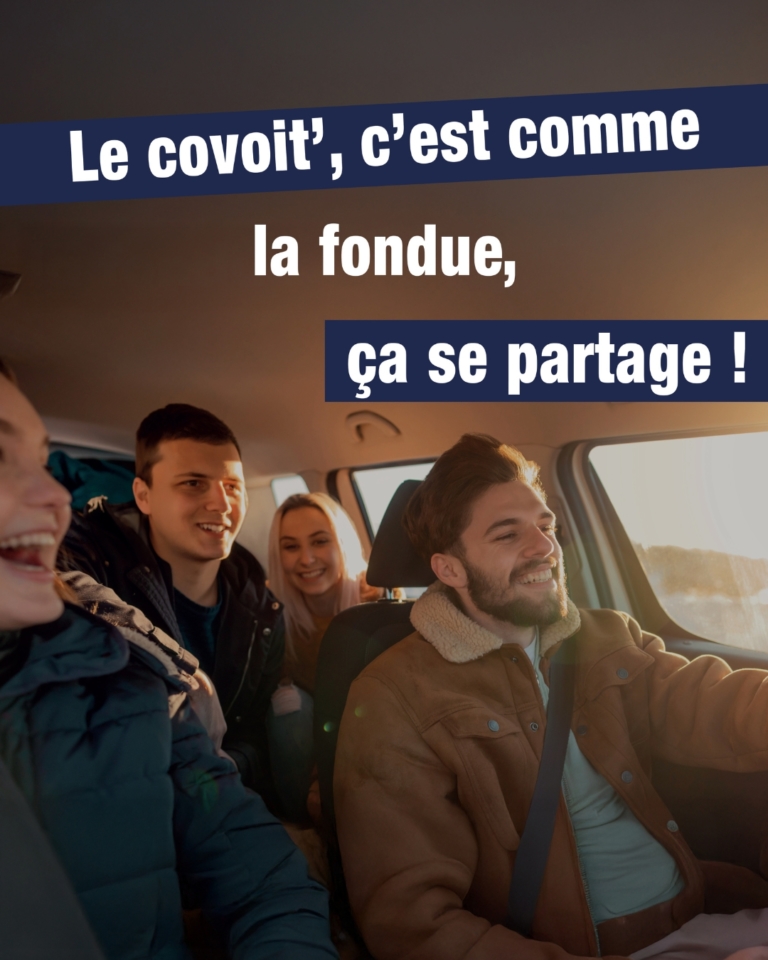 affiche pour le covoiturage où on voit 4 jeunes en voiture avec slogan :"le covoit', c'est comme la fondue, ça se partage !"