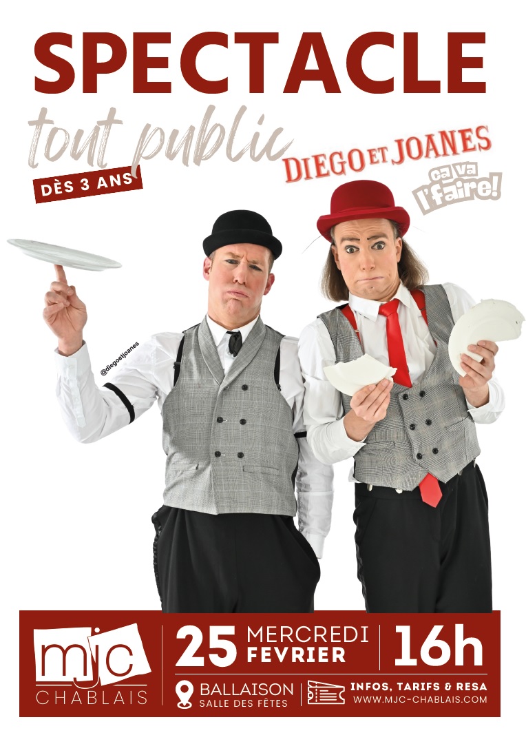 Affiche du spectacle tout public proposé par la MJC Chablais : "Ca va l'faire !" par Diego et Joanes le mercredi 25 février 2026 à 16h à la salle des fêtes de Ballaison. rens. et réservation MJC Chablais