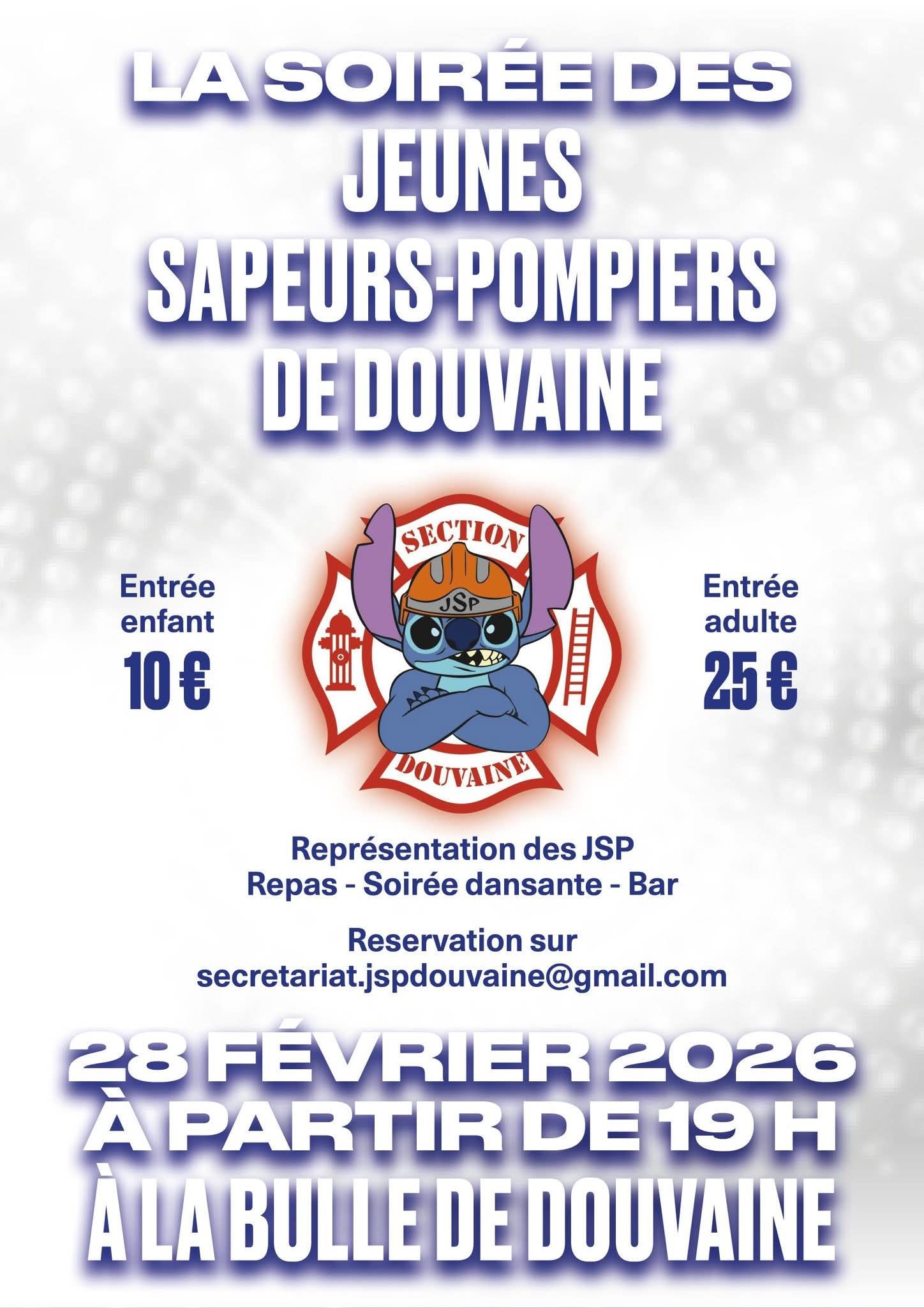 Affiche de la soirée des jeunes Sapeurs-pompiers de Douvaine le samedi 28 février 2026 à 19h à la Bulle de Douvaine. Entrée adulte : 25€ ; Entrée enfant : 10€ ; réservation sur secretariat.jspdouvaine@gmail.com