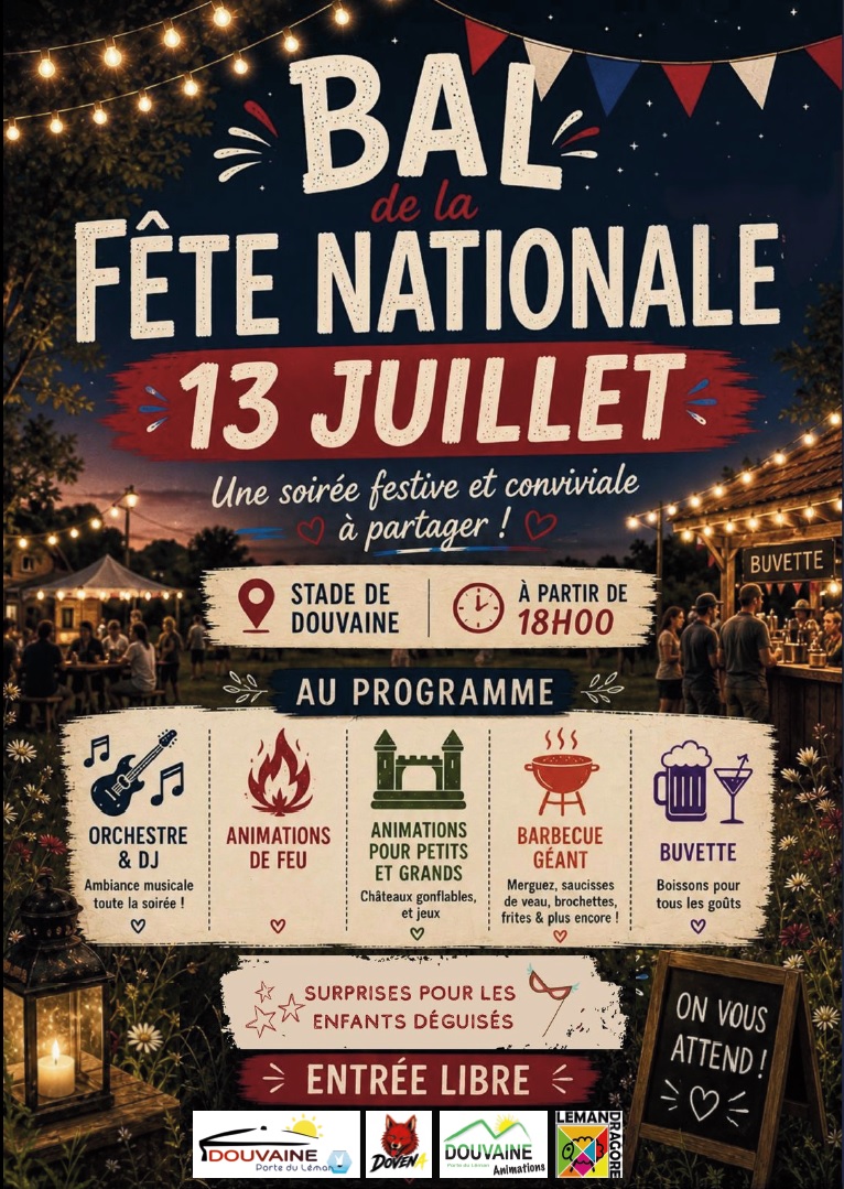 affiche pour le bal de la fête nationale le 13 juillet 2026 au stade de Douvaine. Orchestre, DJ, animations de feu, animations pour toute la famille, barbecue géant et buvette à partir de 18h