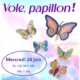 Affiche pour l'atelier bricolage à la médiathèque le mercredi 24 juin à 14h30. thème "Papillon vole ! "