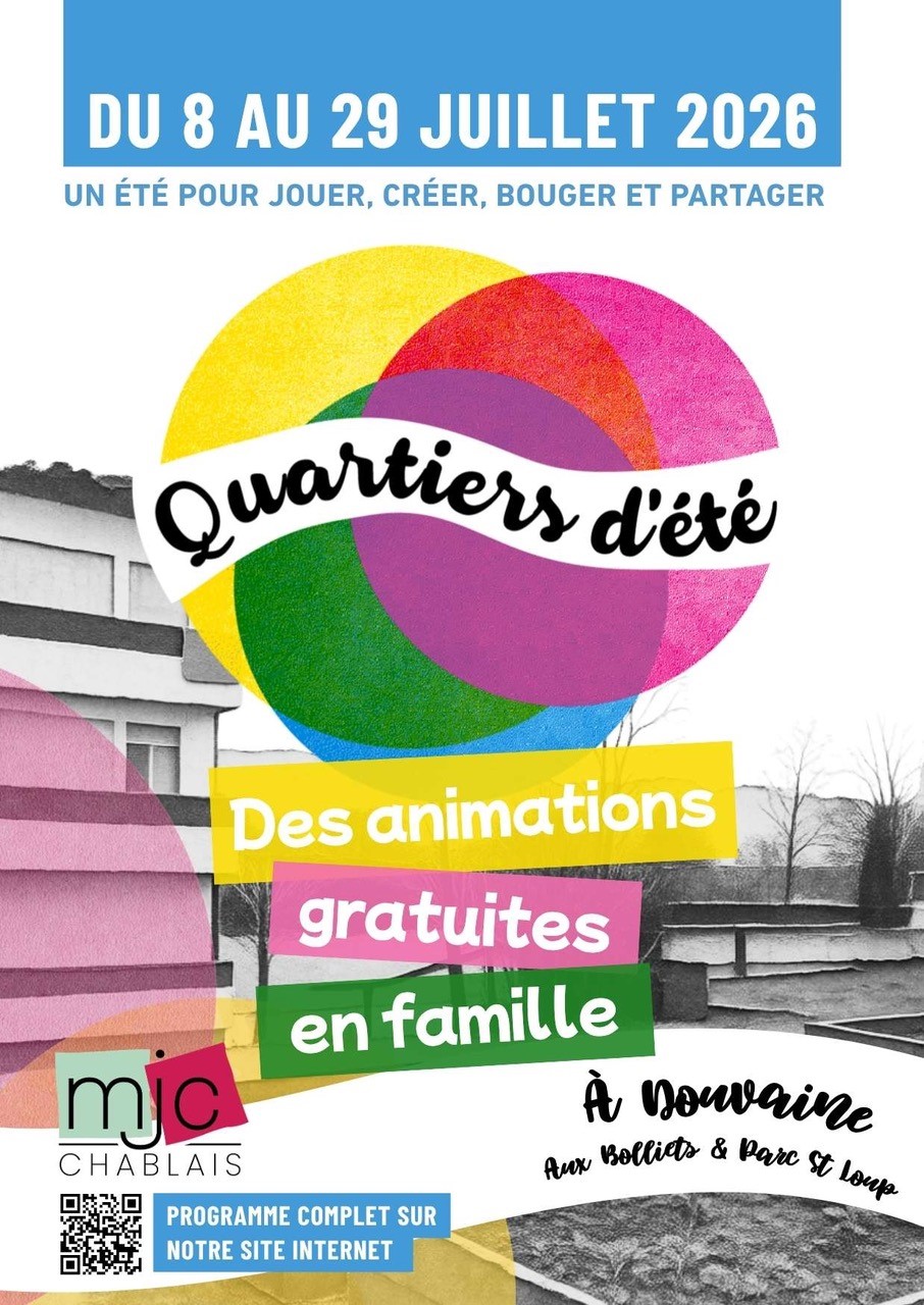 Affiche de la MJC Chablais pour leurs quartiers d'été, du 8 au 29 juillet 2026. Des animations gratuites en famille à Douvaine au Bolliets et Parc Saint-Loup