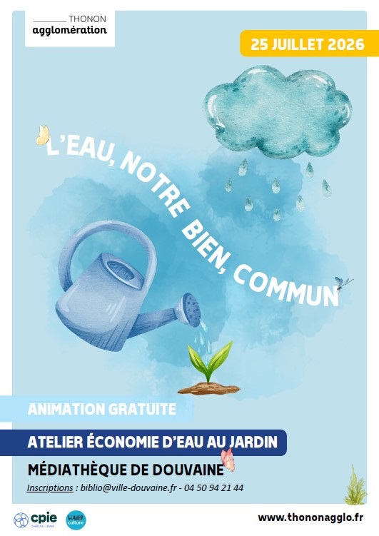 Mediatheque expo eau 25 juillet 26 atelier de Thonon agglo à la médiathèque de Douvaine le 25 juillet de 10h à 12h pour les plus de 15 ans. Sur inscription à biblio@ville-douaine.fr