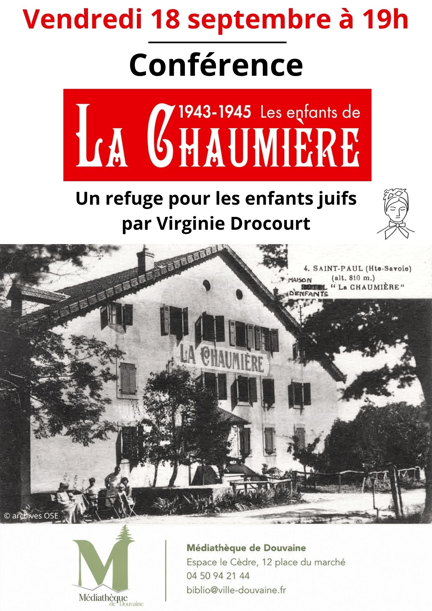 Affiche de la soirée conférence à la Médiathèque de DOuvaine sur le thème : 1943-1945 les enfants de la Chaumière - refuge pour les enfants juifs. Date vendredi 18 septembre 2026 à 19h