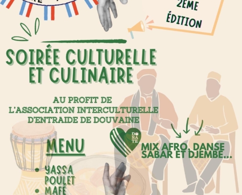Affiche de l'association entre-aide pour la 2eme soirée culturelle et culinaire du samedi 19 septembre 2026 à partir de 19h. Tarif 25€ ; menu : Yassa poulet, Mafé, dessert, café touba, thé